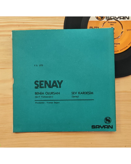 Şenay - Benim Olursan / Sev Kardeşim - 45'lik Şenay - Benim Olursan / Sev Kardeşim - 45'lik