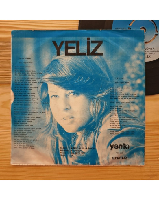 Yeliz - Bu Ne Dünya / Yalan - 45'lik Yeliz - Bu Ne Dünya / Yalan - 45'lik