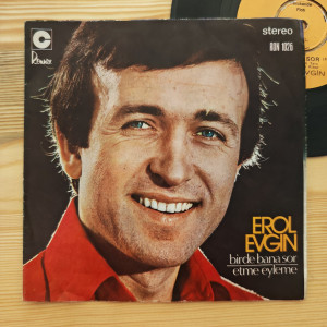 Erol Evgin ‎– Bir De Bana Sor / Etme Eyleme - 45'lik
