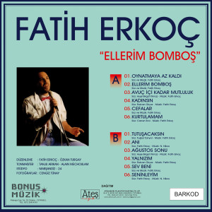 Fatih Erkoç - Ellerim Bomboş Fatih Erkoç - Ellerim Bomboş