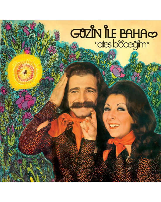 Güzin İle Baha - Ateş Böceğim