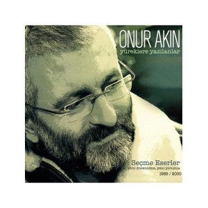Onur Akın - Yüreklere Yazılanlar