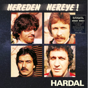 Hardal - Nereden Nereye - Limited Edition - Numaralı Siyah Plak