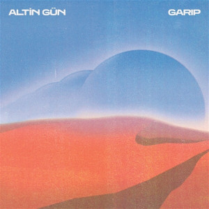 Altın Gün - Garip Altın Gün - Garip